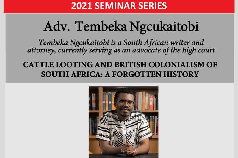 SEMINAR: Cattle Looting and British Colonialism of South Africa: A Forgotten History